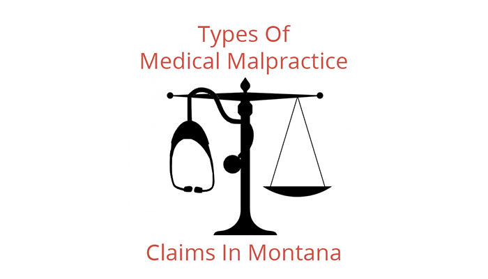 Types of Medical Malpractice Claims in Montana